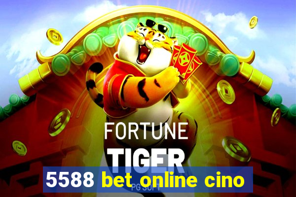 5588 bet online cino